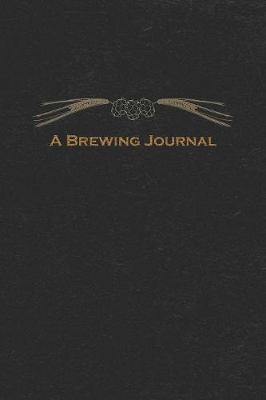 Cover of A Brewing Journal