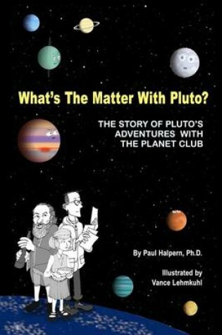 Cover of What's the Matter with Pluto?