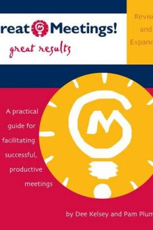 Cover of Great Meetings! Great Results