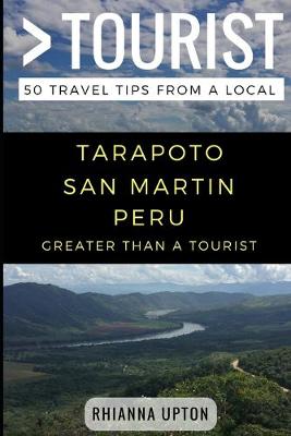 Cover of Greater Than a Tourist- Tarapoto San Martin Peru