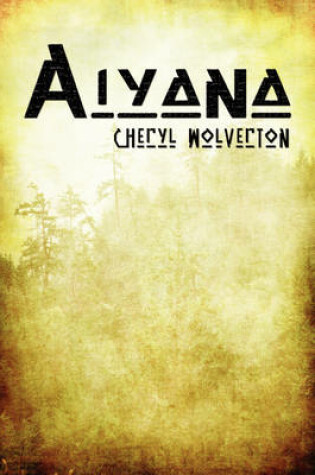 Cover of Aiyana