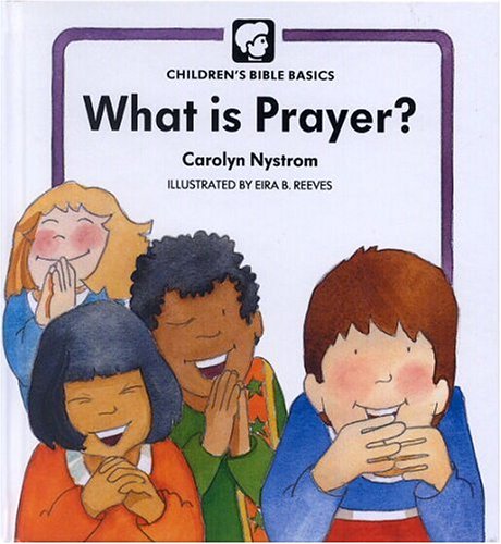 Cover of What is Prayer?