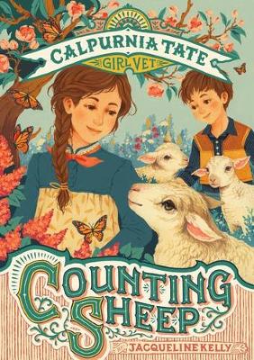 Cover of Counting Sheep: Calpurnia Tate, Girl Vet