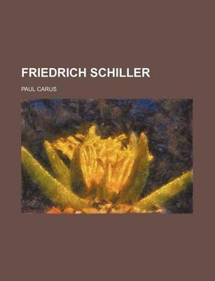 Book cover for Friedrich Schiller