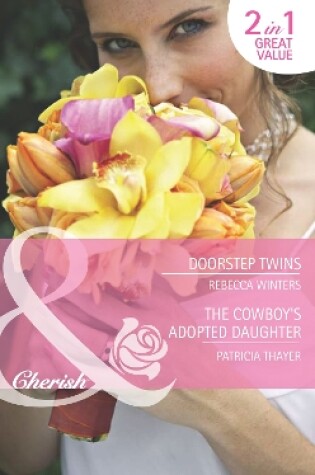 Cover of Doorstep Twins / The Cowboy's Adopted Daughter