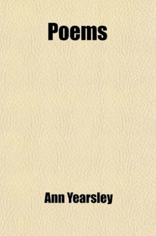 Cover of Poems; On Several Occasions. by Ann Yearsley,