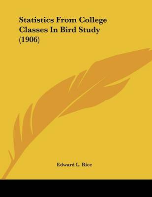 Cover of Statistics From College Classes In Bird Study (1906)