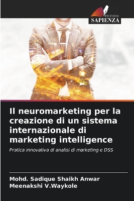 Book cover for Il neuromarketing per la creazione di un sistema internazionale di marketing intelligence