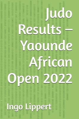 Cover of Judo Results - Yaounde African Open 2022