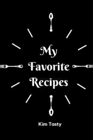 Cover of My Favorite Recipes