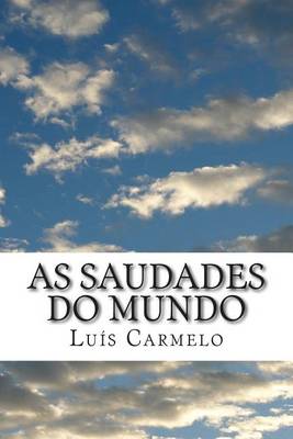 Book cover for As Saudades do Mundo