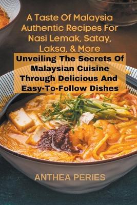 Book cover for A Taste Of Malaysia