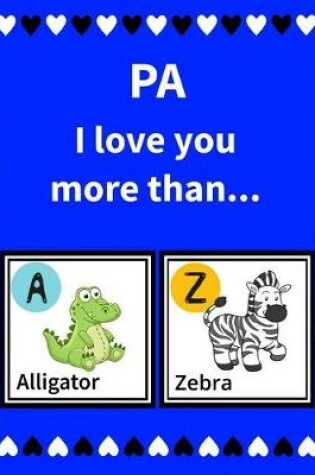 Cover of Pa I Love You More Than