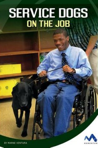 Cover of Service Dogs on the Job