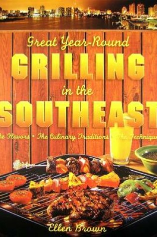 Cover of Great Year-Round Grilling in the Southeast