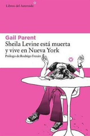 Cover of Sheila Levine Est� Muerta Y Vive En Nueva York