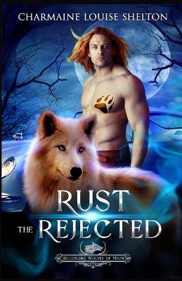 Book cover for Rust The Rejected