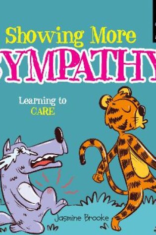 Cover of Showing more sympathy and Learning to Care