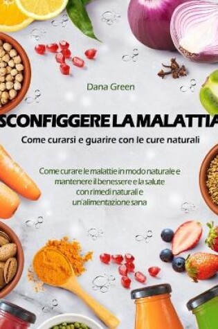 Cover of Sconfiggere La Malattia