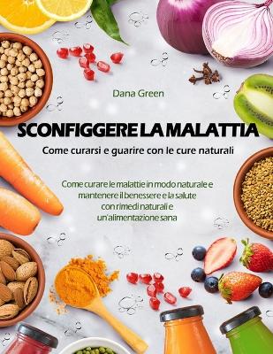 Book cover for Sconfiggere La Malattia