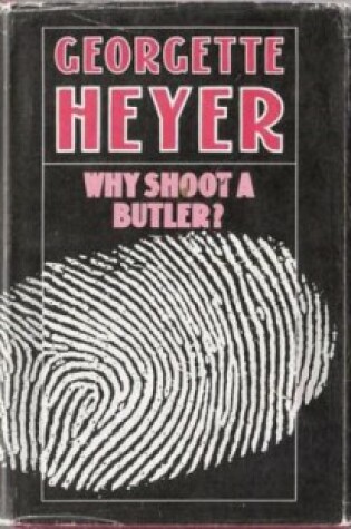 Why Shoot a Butler?