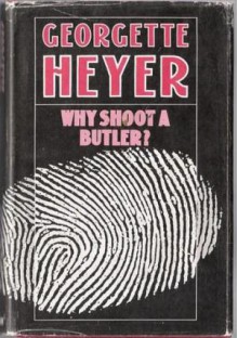Book cover for Why Shoot a Butler?