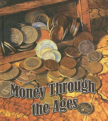 Book cover for Money Through the Ages