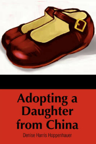 Cover of Adopting a Daughter from China