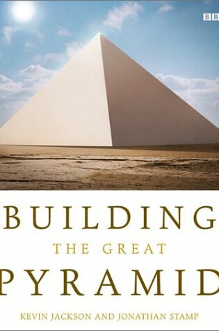 Cover of Building the Great Pyramid