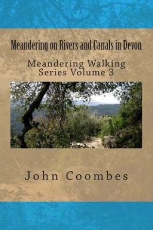 Cover of Meandering on Rivers and Canals in Devon