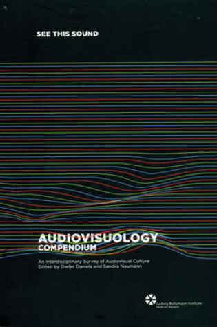 Cover of Audiovisuology: See This Sound