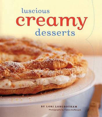 Book cover for Luscious Creamy Desserts