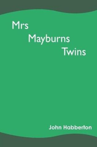 Cover of Mrs Mayburns Twins