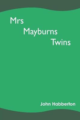 Book cover for Mrs Mayburns Twins