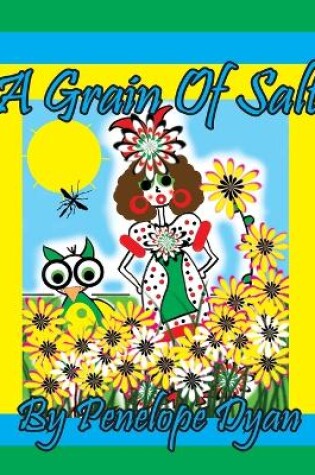 Cover of A Grain Of Salt!