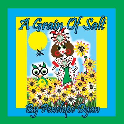 Book cover for A Grain Of Salt!