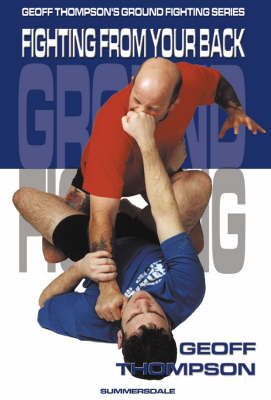 Book cover for Fighting from your Back