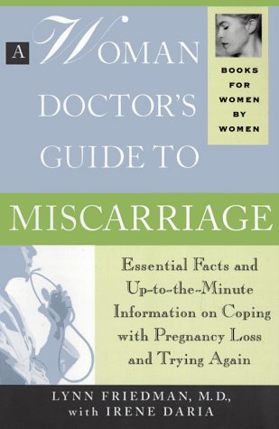 Book cover for A Woman Doctor's Guide to Miscarriage