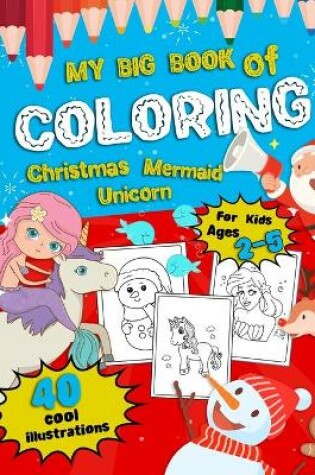 Cover of My Big Book of Coloring For Kids Ages 2-5