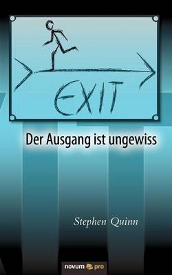 Book cover for Exit - Der Ausgang Ist Ungewiss