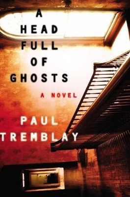 Book cover for A Head Full of Ghosts