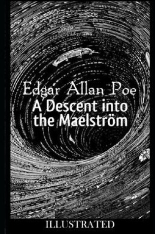 Cover of A Descent into the Maelstroem ILLUSTRATED