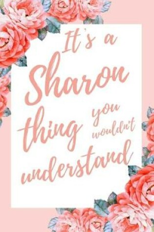 Cover of It's a Sharon Thing You Wouldn't Understand