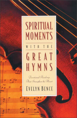 Book cover for Spiritual Moments with the Great Hymns