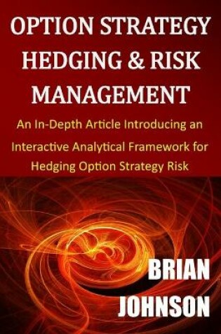 Cover of Option Strategy Hedging & Risk Management