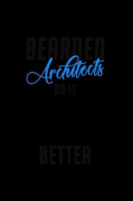 Book cover for Bearded Architects do it Better