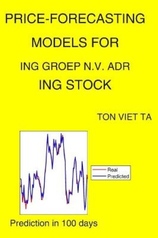 Cover of Price-Forecasting Models for ING Groep N.V. ADR ING Stock