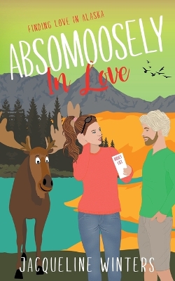 Book cover for Absomoosely in Love