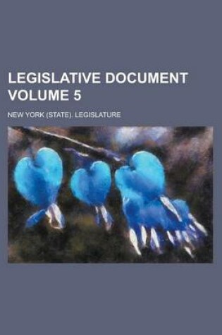 Cover of Legislative Document Volume 5