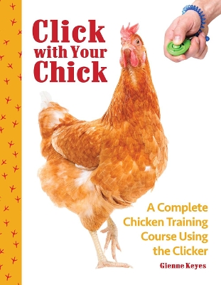 Click with Your Chick by Giene Keyes